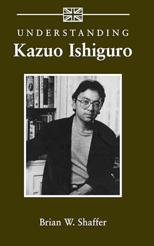 Stock image for Understanding Kazuo Ishiguro for sale by Librairie Th  la page