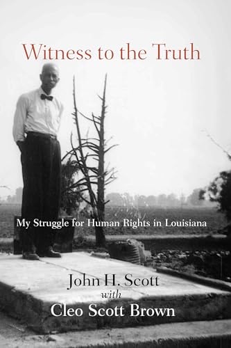 9781570038181: Witness to the Truth: My Struggle for Human Rights in Louisiana