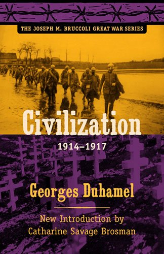 Beispielbild fr Civilization, 1914-1917. (reprint of 1919 edition) (The Joseph M. Bruccoli Great War Series) zum Verkauf von Powell's Bookstores Chicago, ABAA