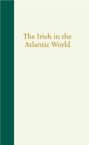Stock image for The Irish in the Atlantic World (The Carolina Lowcountry and the Atlantic World) for sale by Books Upstairs