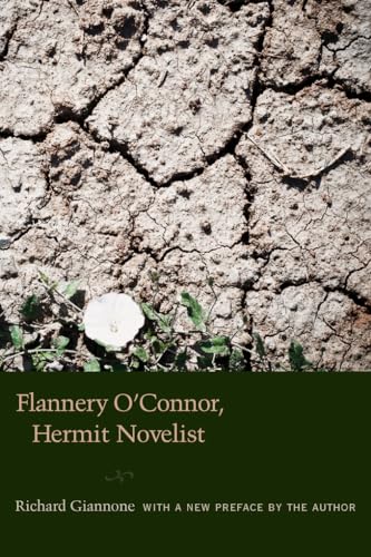 Beispielbild fr Flannery O'connor, Hermit Novelist zum Verkauf von HPB-Emerald