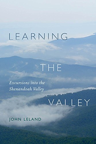 Beispielbild fr Learning the Valley: Excursions into the Shenandoah Valley zum Verkauf von SecondSale