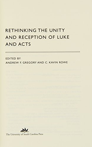 Beispielbild fr Rethinking the Unity and Reception of Luke and Acts zum Verkauf von Powell's Bookstores Chicago, ABAA