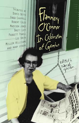 Stock image for Flannery O'Connor : In Celebration of Genius for sale by Better World Books