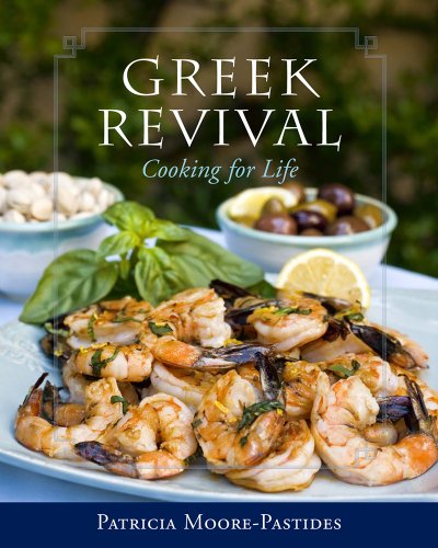 Imagen de archivo de Greek Revival: Cooking for Life a la venta por Revaluation Books