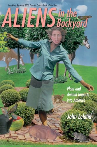 9781570039584: Aliens in the Backyard: Plant and Animal Imports into America