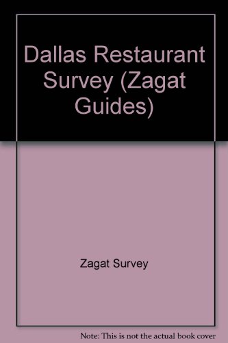 Zagat Survey 1997 Dallas Fort Worth Restaurants (Annual) (9781570060311) by Cook, Betty; Bundy, Beverly