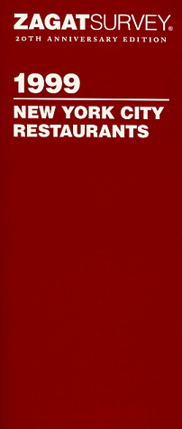 Stock image for Zagat Survey 1999 New York City Restaurants (Annual) for sale by SecondSale