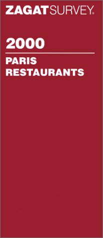 Stock image for Guide zagat restaurants de paris 2000 (anglais) (ZAGAT SURVEY) for sale by Robinson Street Books, IOBA