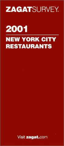 Imagen de archivo de Zagatsurvey 2001 New York City Restaurants (Zagatsurvey : New York City Restaurants, 2001) a la venta por SecondSale