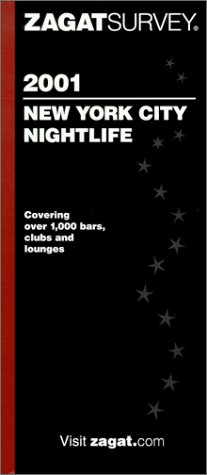 Beispielbild fr Zagatsurvey 2001: New York City Nightlife zum Verkauf von Robinson Street Books, IOBA