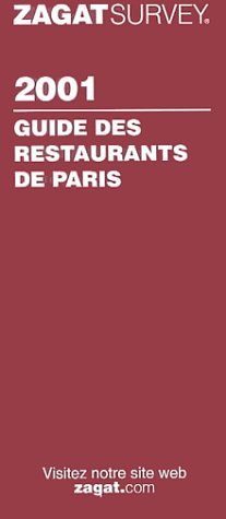 Stock image for guide zagat restaurants de paris 200-2001 (francais) for sale by LiLi - La Libert des Livres