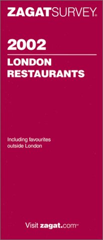 Stock image for Zagatsurvey 2002 London Restaurants (ZAGATSURVEY: LONDON RESTAURANTS) for sale by HPB Inc.