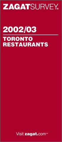 9781570063589: Toronto Restaurants 2002 (Zagat Guides) [Idioma Ingls]