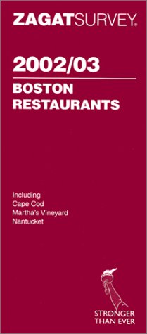 Stock image for Zagatsurvey 2002/03 Boston Restaurants (Zagatsurvey : Boston Restaurants, 2002-2003) for sale by More Than Words