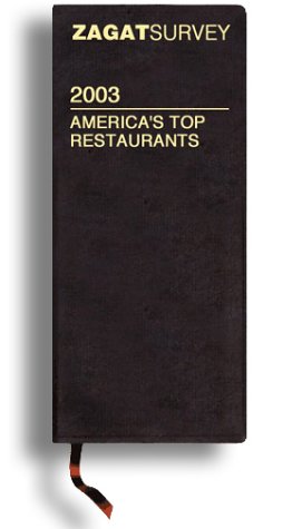 9781570064463: Zagatsurvey 2003 America's Top Restaurants: Leather