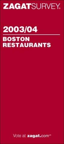 Zagatsurvey 2003/04 Boston Restaurants (Zagatsurvey) (9781570064937) by [???]