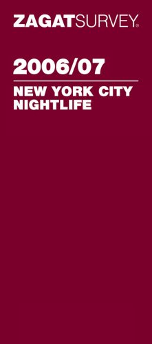 Beispielbild fr Zagat Survey 2006/07 New York City Nightlife zum Verkauf von Best and Fastest Books