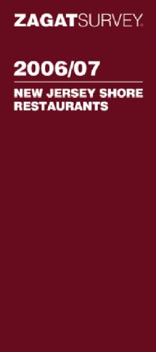 Zagat Survey 2006/07 New Jersey Shore Restaurants Pocket Guide (Zagat Survey) (9781570067938) by Zagat Survey