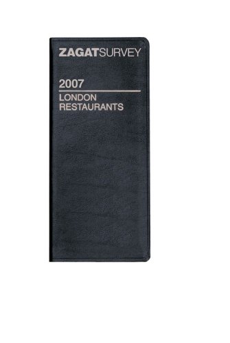 9781570068058: London Restaurants 2007 (Zagat Guides) [Idioma Ingls]