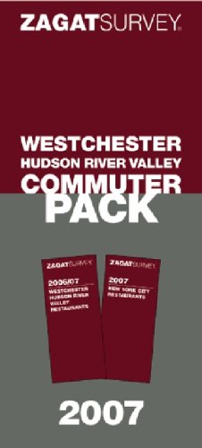 Zagat 2007 Westchester Commuter Pack (Zagat Westchester Commuter Pack) (9781570068331) by Zagat Survey