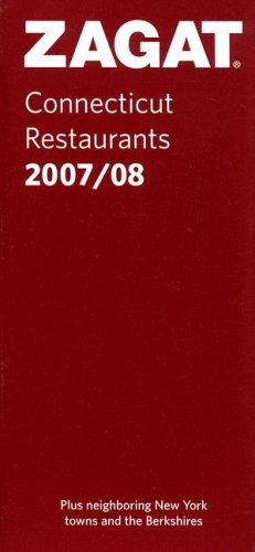 Zagat 2007/08 Connecticut Restaurants (Zagatsurvey) (9781570068706) by Gengo, Lorraine; Hazelwood, Lynn; Hausman, Judith; Turiano, John Bruno