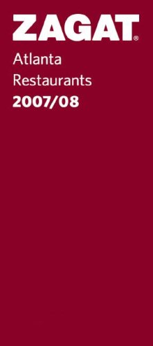 9781570068751: Zagat Atlanta Restaurants 2007/08 (Zagat Survey)