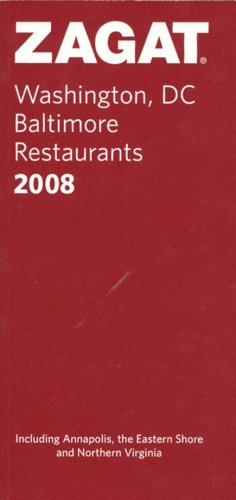 Beispielbild fr Zagat 2008 Washington, DC Baltimore Restaurants zum Verkauf von Copper News Book Store