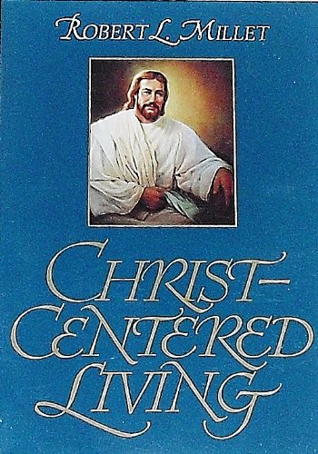 Beispielbild fr Christ-Centered Living zum Verkauf von The Book Garden