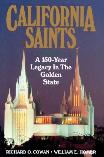 Stock image for California Saints: A 150-Year Legacy In The Golden State for sale by SecondSale