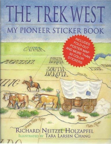 Stock image for The Trek West My Pioneer Sticker Book for sale by ThriftBooks-Atlanta