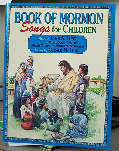 Imagen de archivo de Book of Mormon Songs for Children a la venta por ThriftBooks-Atlanta