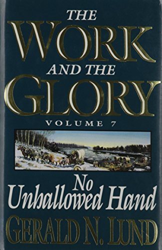 Beispielbild fr No Unhallowed Hand (Work and the Glory) zum Verkauf von Gulf Coast Books