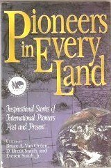 Stock image for Pioneers in every land for sale by SecondSale