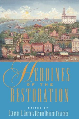 Imagen de archivo de Heroines of the Restoration a la venta por Better World Books: West