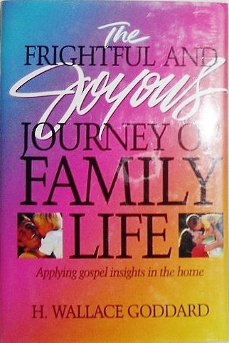 Beispielbild fr The Frightful and Joyous Journey of Family Life zum Verkauf von Reuseabook