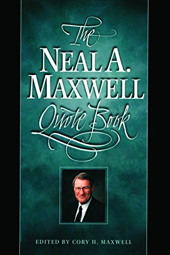 Beispielbild fr Neal A. Maxwell Quote Book zum Verkauf von Wonder Book