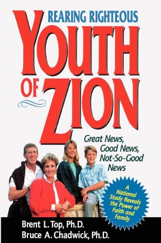 Imagen de archivo de Rearing righteous youth of Zion: Great news, good news, not-so-good news a la venta por Wonder Book
