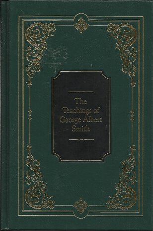Beispielbild fr The Teachings of George Albert Smith (Teachings of Latter-day Prophets Series) zum Verkauf von Goodwill Books