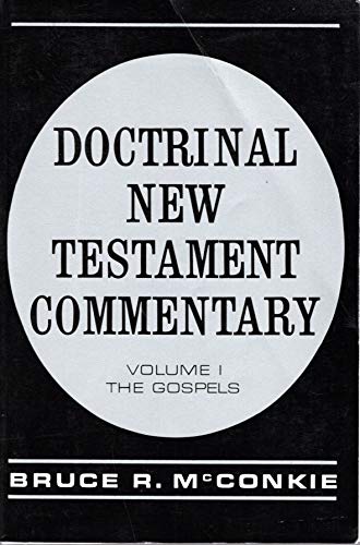 Doctrinal New Testament Commentary: Volumes 1-3 (9781570085598) by McConkie, Bruce R.