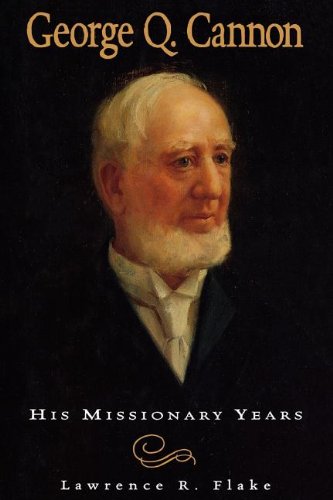 9781570085611: George Q. Cannon: His missionary years