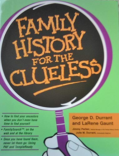 Beispielbild fr Family History for the Clueless zum Verkauf von Jenson Books Inc