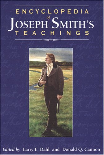 Stock image for Encyclopedia of Joseph Smith's Teachings for sale by Blindpig Books
