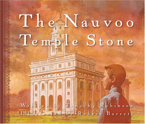 Beispielbild fr Nauvoo Temple Stone zum Verkauf von -OnTimeBooks-