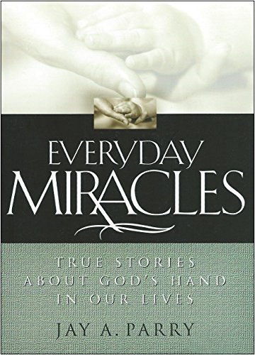 Beispielbild fr Everyday Miracles: True Stories About God's Hand in Our Lives zum Verkauf von SecondSale