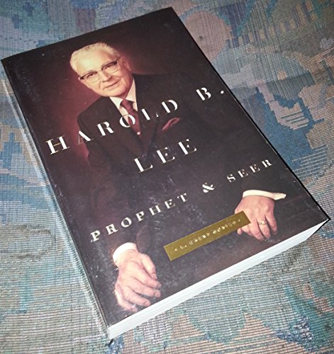 Beispielbild fr Harold B. Lee: Prophet Seer zum Verkauf von Books of the Smoky Mountains