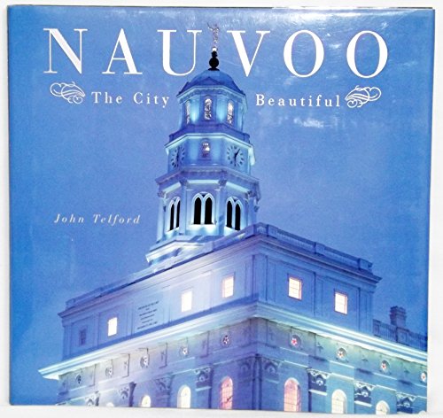 Beispielbild fr Nauvoo: The City Beautiful zum Verkauf von Wonder Book