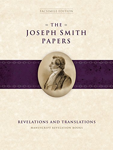 Stock image for The Joseph Smith Papers: Revelations and Translations: Manuscript Revelation Books for sale by Jenson Books Inc