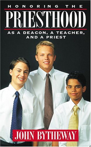 Stock image for Honoring the Priesthood As a Deacon, a Teacher and a Priest for sale by SecondSale