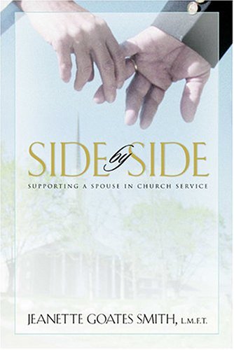 Beispielbild fr Side by Side: Supporting a Spouse in Church Service zum Verkauf von Front Cover Books